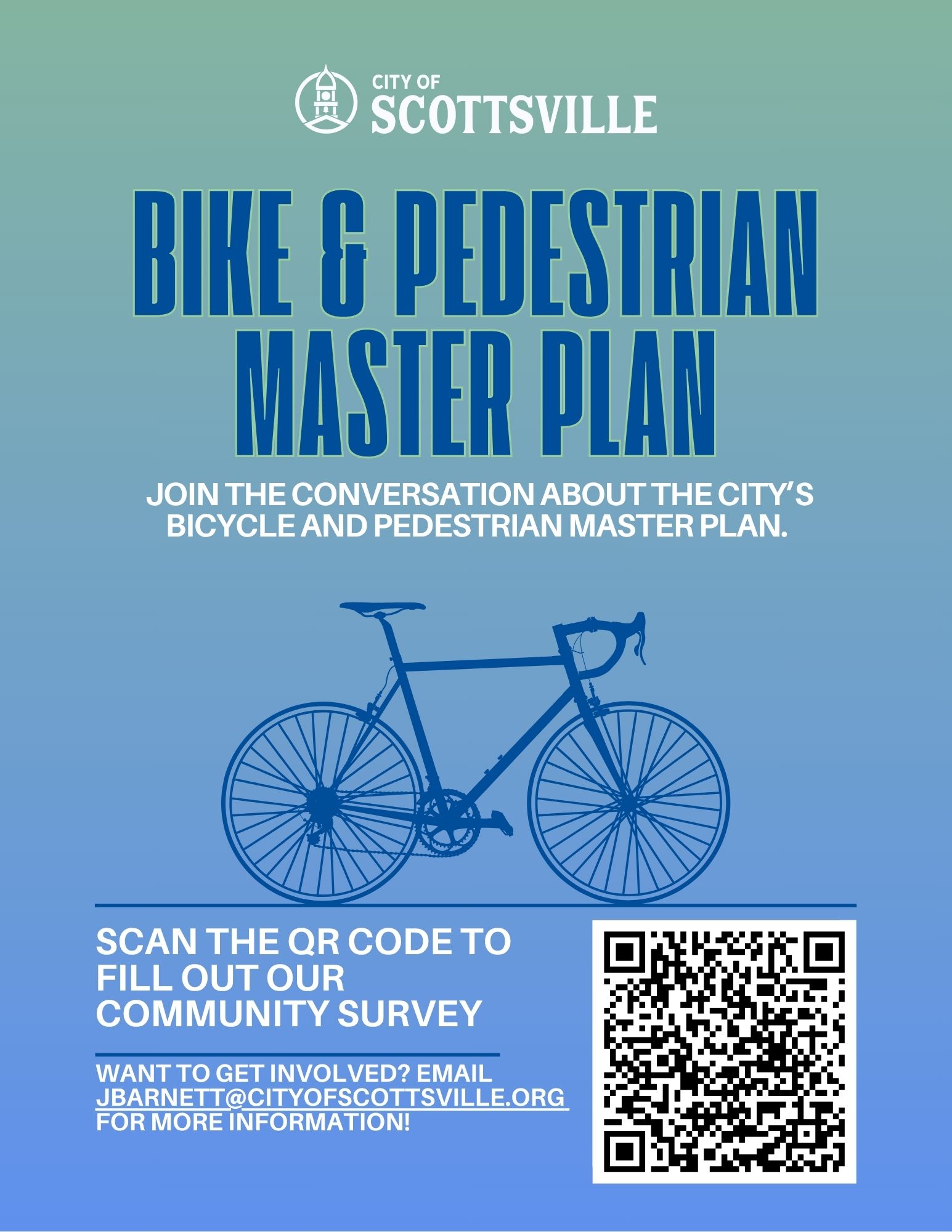 City of Scottsville flyer promoting the Bike & Pedestrian Master Plan. Encourages community input via a survey. Includes a QR code to access the survey and contact information for getting involved: jbarnett@cityofscottsville.org.